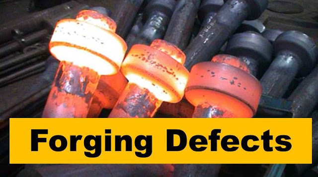 Forging Defects: Types, Causes and Remedies 
