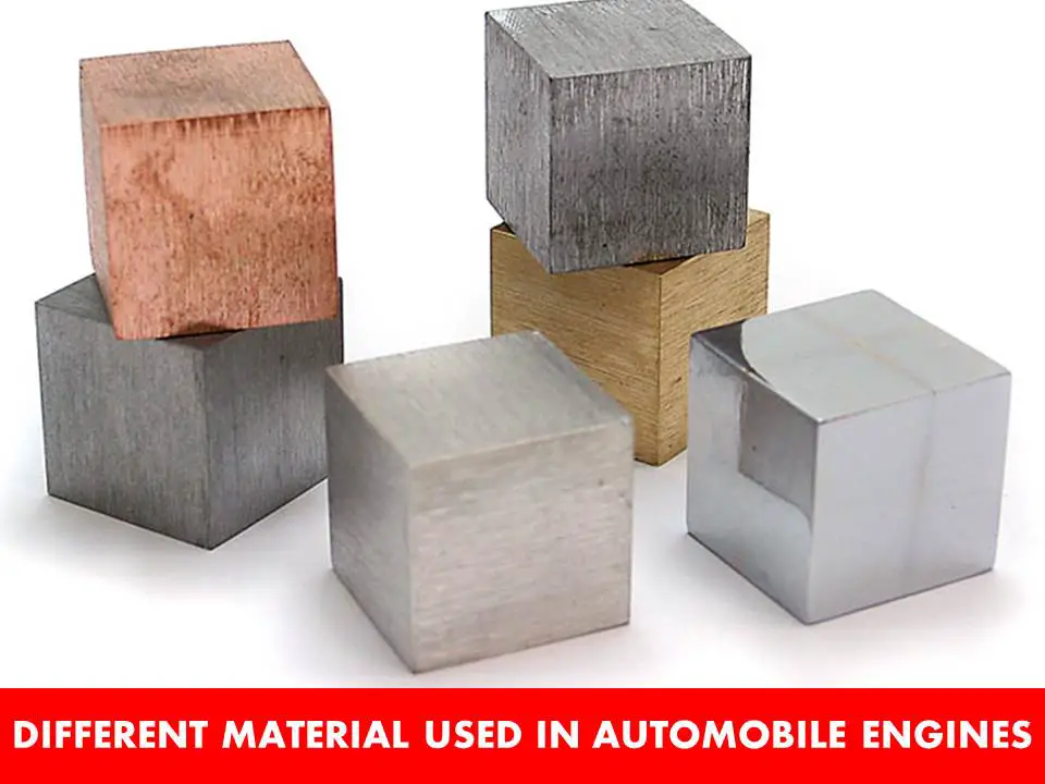 Different Metals Used in Automobile Engine