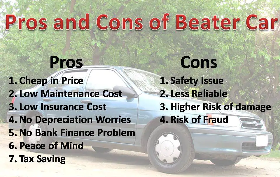 pros and cons of beater car